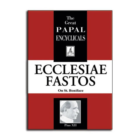 Enc: Ecclesiae Fastos