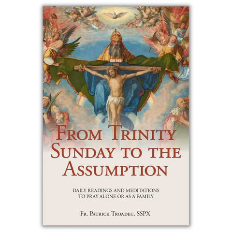 From Trinity Sunday to The Assumption