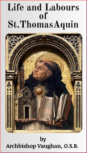 The Life and Labours of Saint Thomas of Aquin