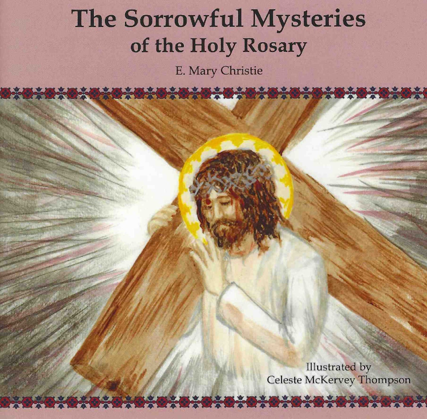 The Sorrowful Mysteries of the Holy Rosary
