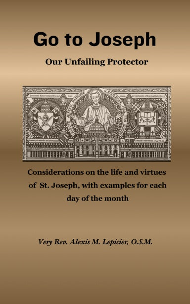 Go To Joseph: Our Unfailing Protector