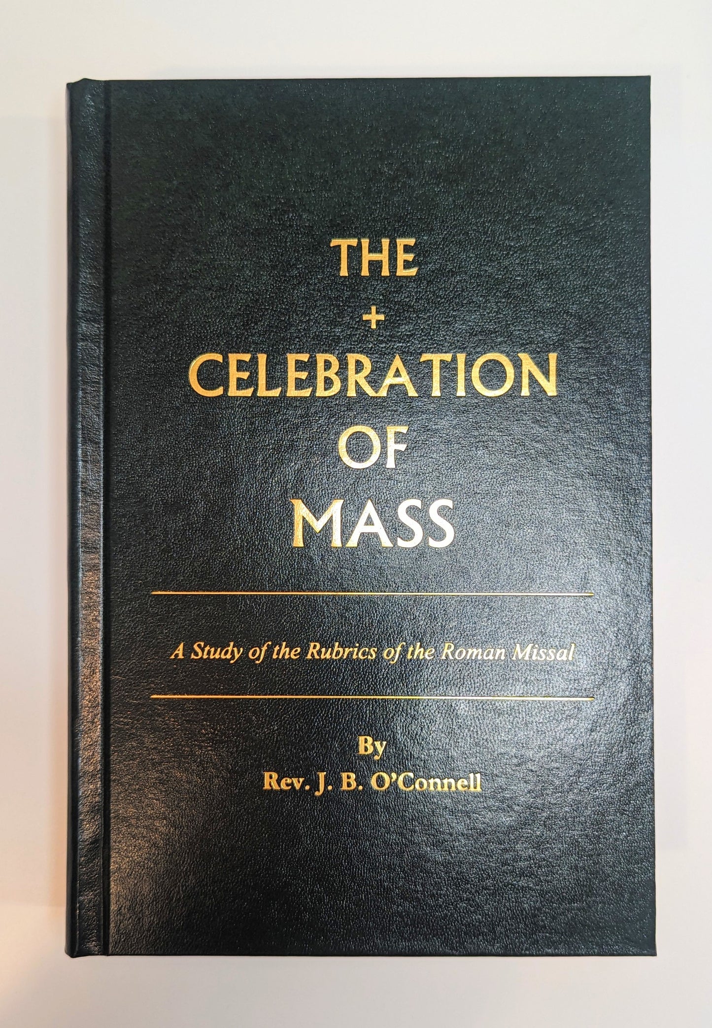 The Celebration of Mass: A Study of the Rubrics of the Roman Missal (Seconds)