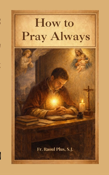 How to Pray Always