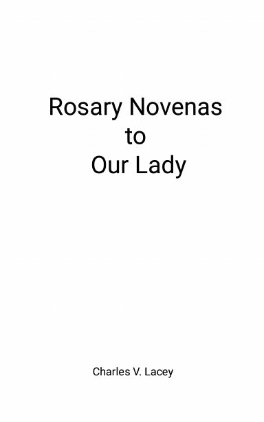 Rosary Novenas to Our Lady