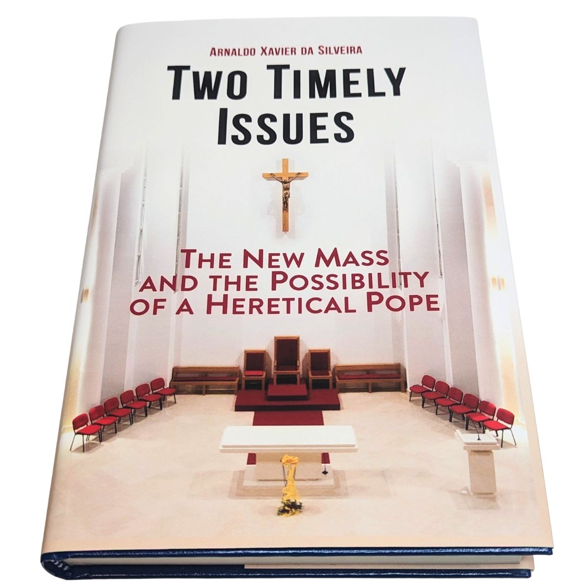 Two Timely Issues: The New Mass and the Possibility of a Heretical Pope