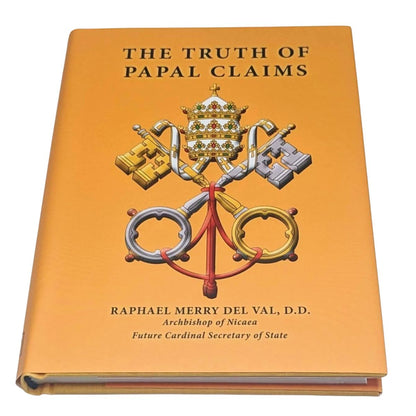 The Truth of Papal Claims