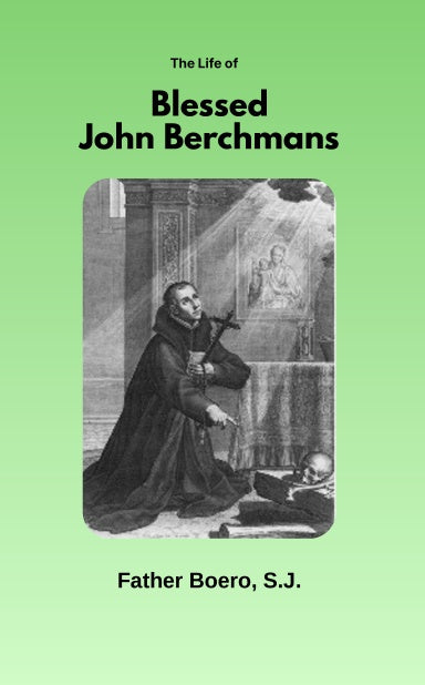 The Life of Blessed John Berchmans