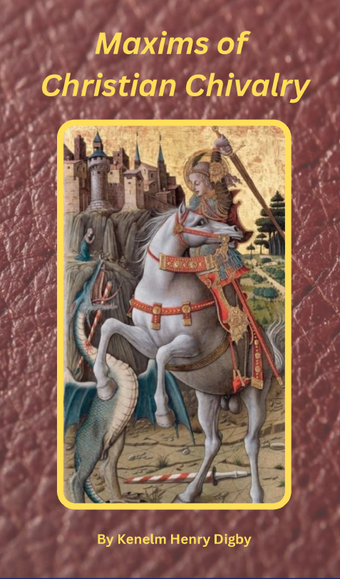 Maxims of Christian Chivalry