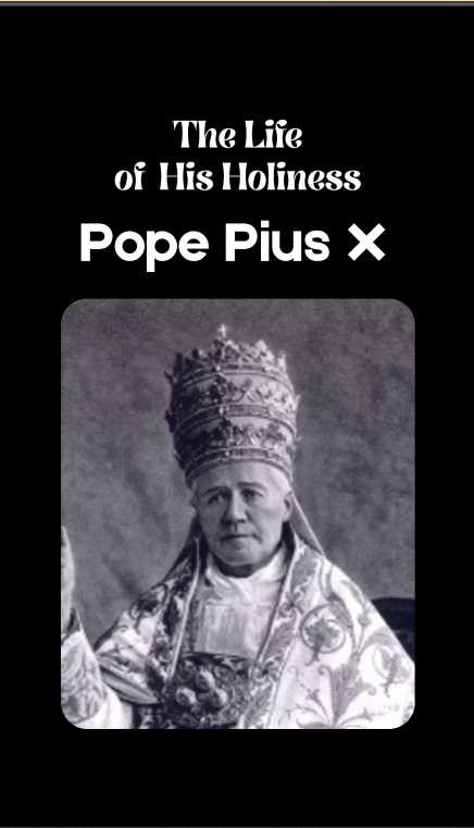 Life of Pope Pius X