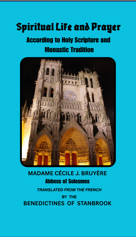 The Spiritual Life and Prayer