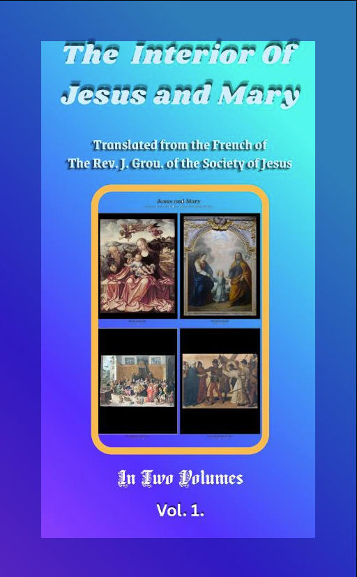 The Interior of Jesus and Mary Vol. 1