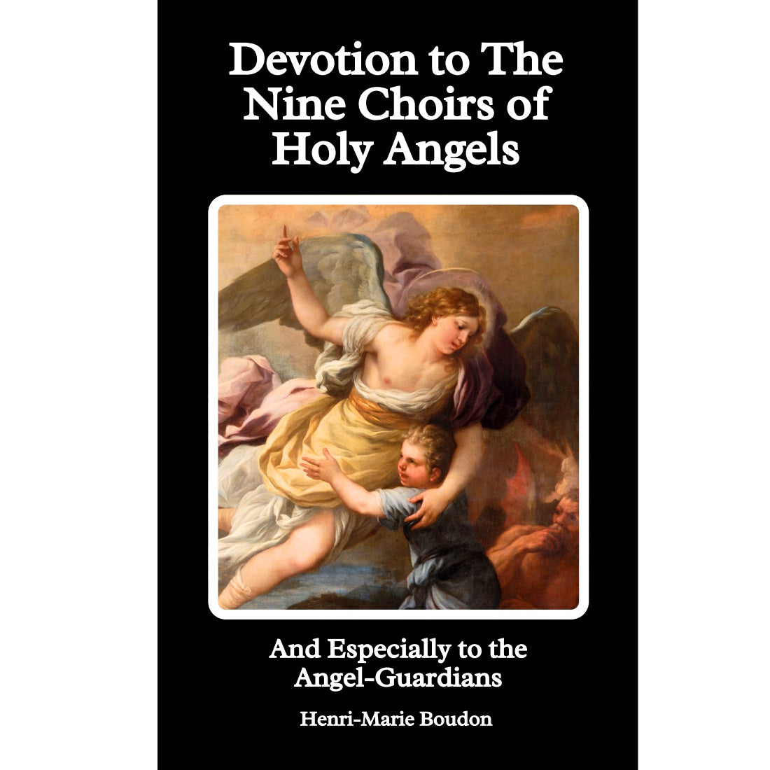Devotion to the Nine Choirs of Holy Angels