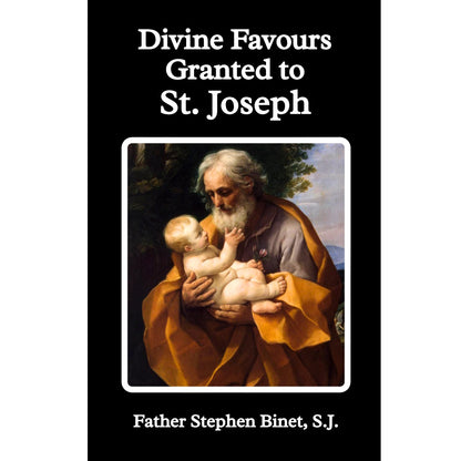 Divine Favours Granted to St. Joseph