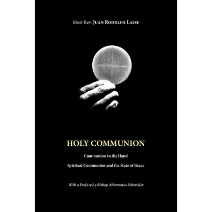 Holy Communion by Bishop Juan Rodolfo Laise (Seconds)