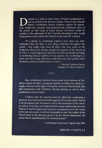 Our Lady of Good Success and Archbishop Marcel Lefebvre: The Prophesied Prelate for Our Times