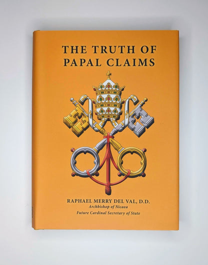 The Truth of Papal Claims