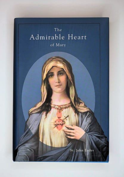 Admirable Heart of Mary by St. John Eudes
