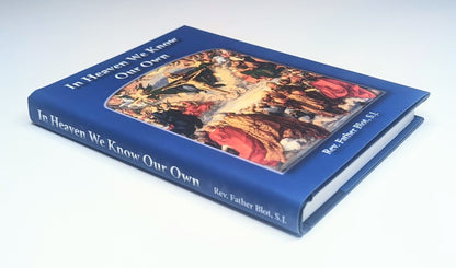 In Heaven We Know Our Own