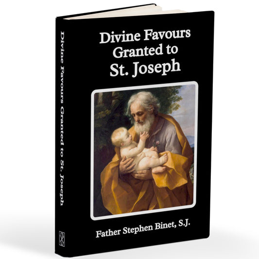 Divine Favours Granted to St. Joseph